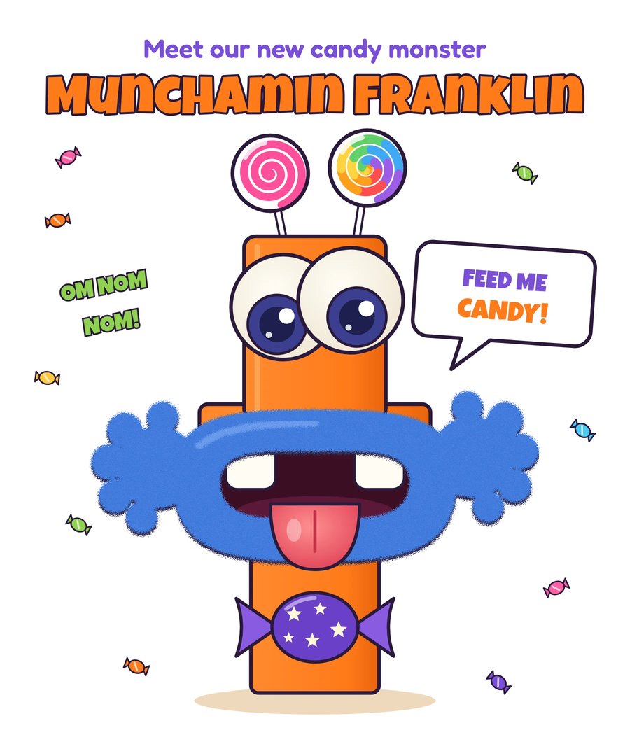 Meet our new candy monster, Munchamin Franklin